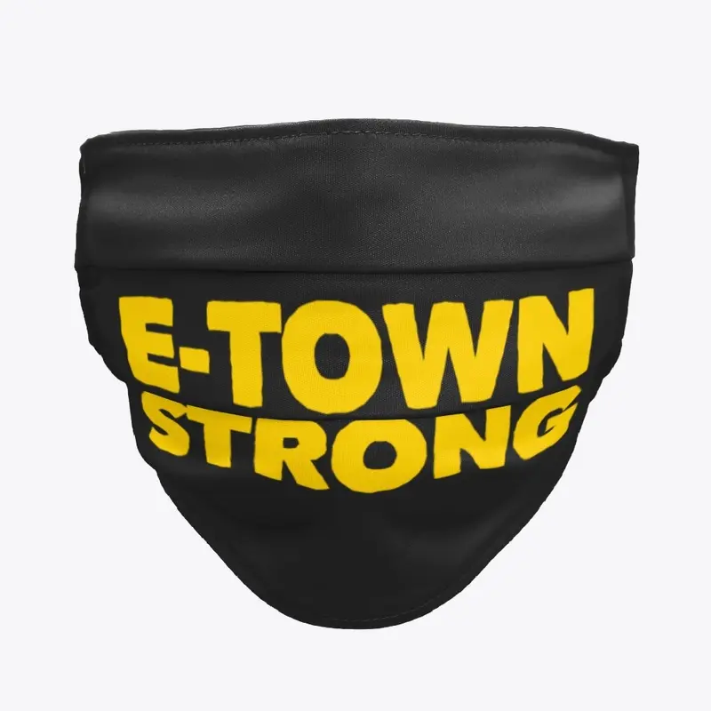 E-TOWN STRONG Gold on Black