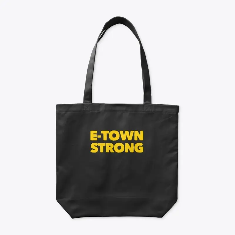 E-TOWN STRONG Gold on Black